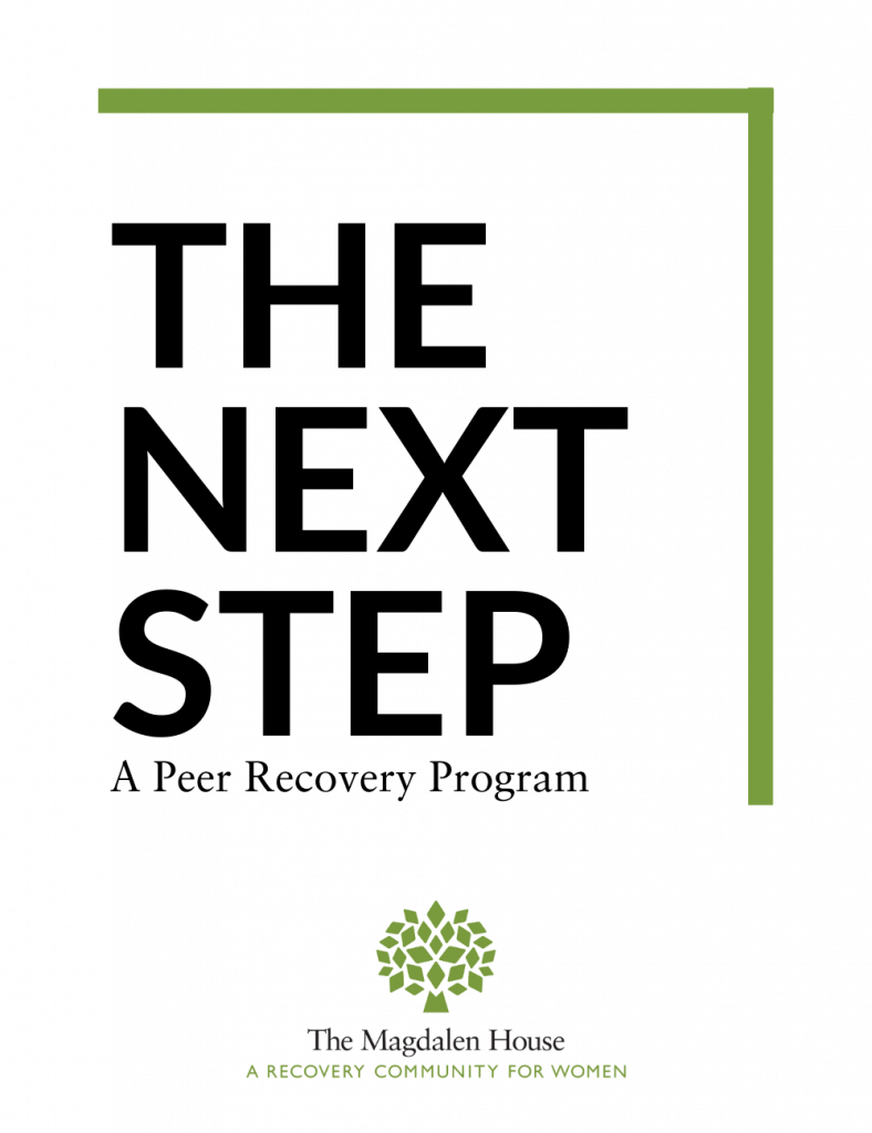 The Next Step – Peer Recovery Program | Outpatient Services | The Magdalen House – Dallas, Texas | Alcoholic Women Recovery Treatment The Next Step - Peer Recovery Program | Outpatient Services | The Magdalen House - Dallas, Texas | Alcoholic Women Recovery Treatment