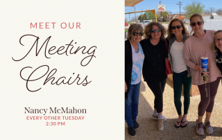 Meet Our Meeting Chairs Title with Nancy McMahon name and meeting time Every other Tuesday 2:30 PM next to photo of Nancy with with program alumnae and sponsees