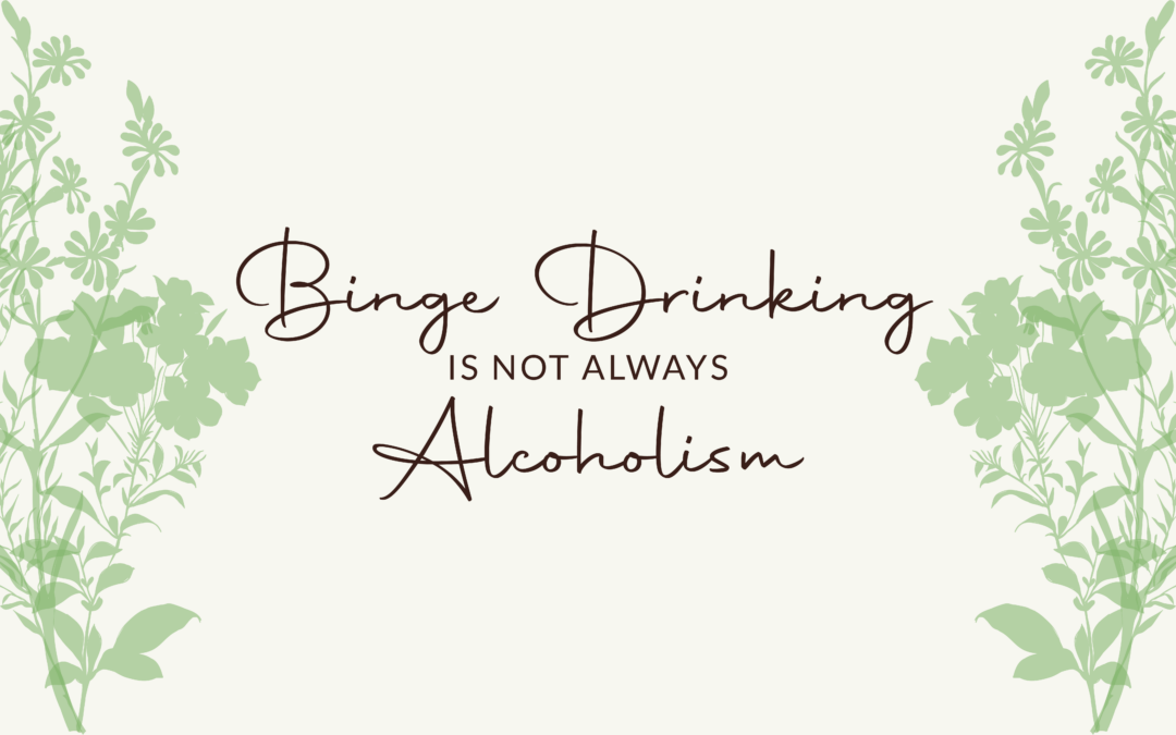 Binge Drinking is Not Always Alcoholism