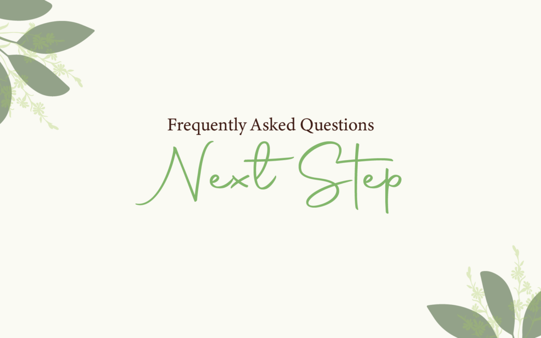 Next Step – Frequently Asked Questions