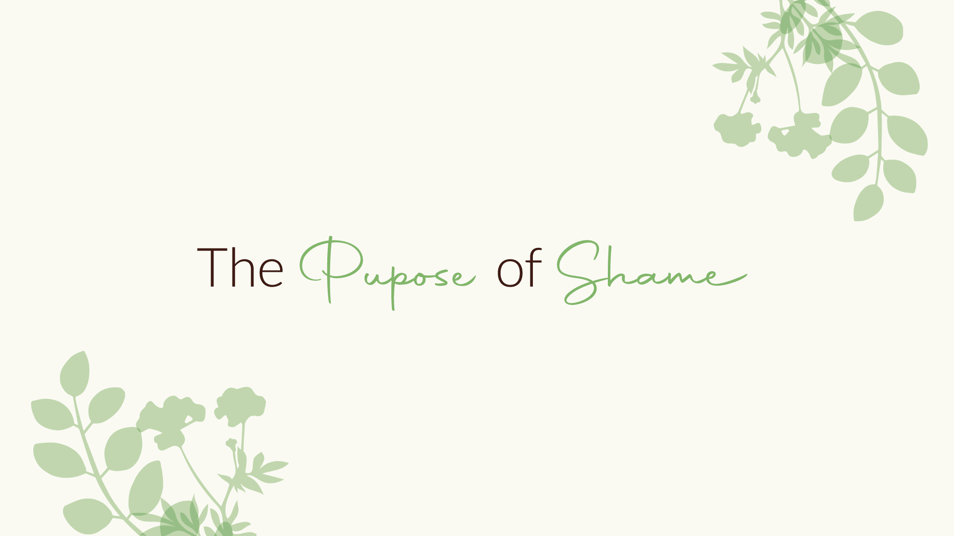 The Purpose of Shame
